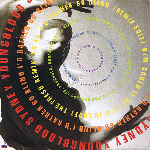 Sydney Youngblood - I'd Rather Go Blind - Used Vinyl Record 7"