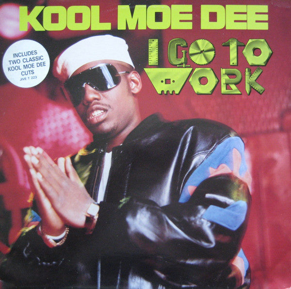 Kool Moe Dee - I Go To Work - Used Vinyl Record 12"