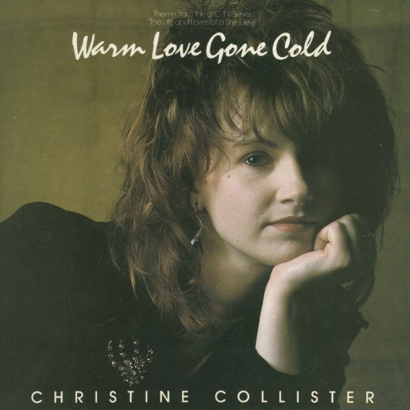 Christine Collister - Warm Love Gone Cold - Used Vinyl Record 7"