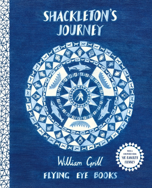 William Grill - Shackleton&#39;s Journey - New Hardback
