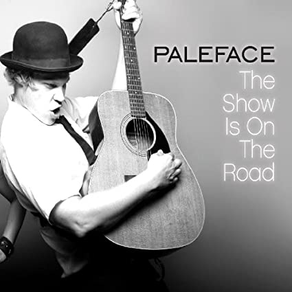 PALEFACE - SHOW IS ON THE ROAD - CD