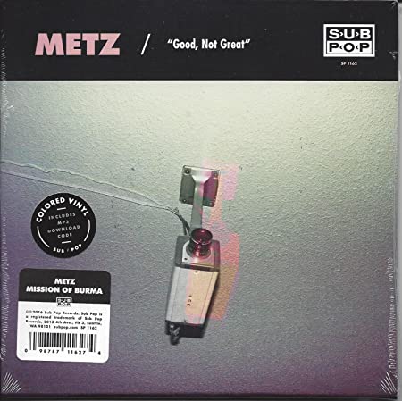 METZ/MISSION OF BURM - GOOD, NOT GREAT - Vinyl Record 7" RECORD