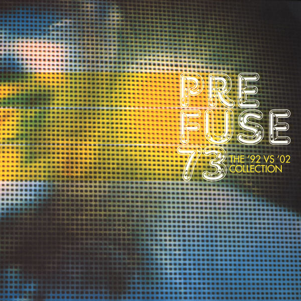 Prefuse 73 - '92 VS '02 Collection - Used CD