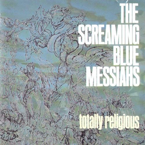 Screaming Blue Messi - Totally Religious - Used Cassette