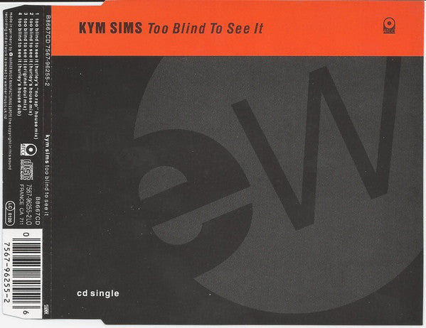 Kym Sims - Too Blind To See It - Used Cassette
