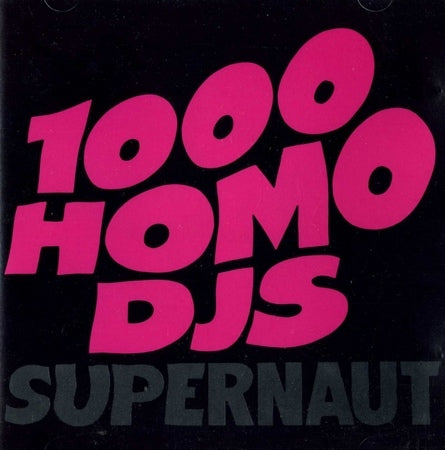 1000 Homo DJs - Supernaut - Used Vinyl Record 12"