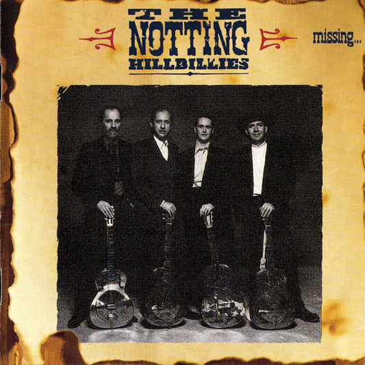 Notting Hillbillies - Missing... Presumed Having A Good Time - Used