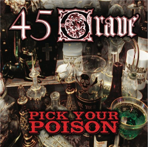 45 Grave - Pick Your Poison - CD
