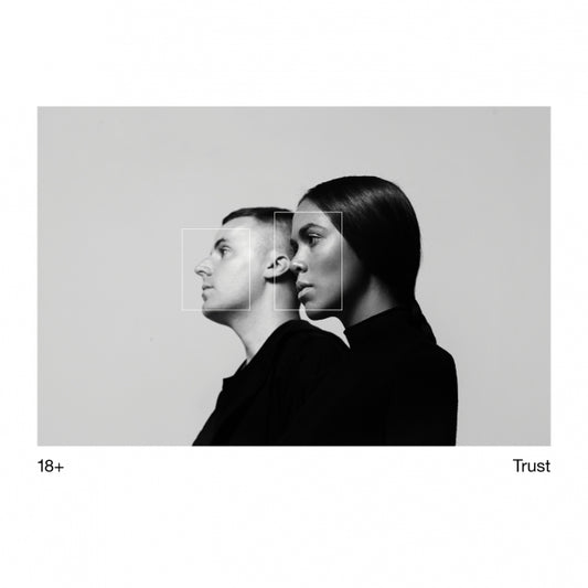 18+ - Trust - Used Vinyl Record