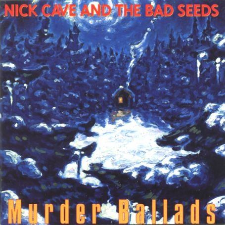 Nick Cave & The Bad - Murder Ballads - Used CD
