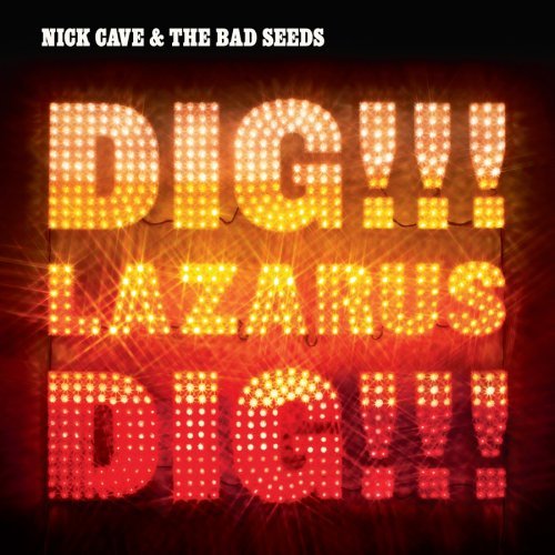 Nick Cave & The Bad - Dig, Lazarus, Dig!!! - Vinyl Record