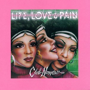 Club Nouveau - Life, Love & Pain - Used Vinyl Record