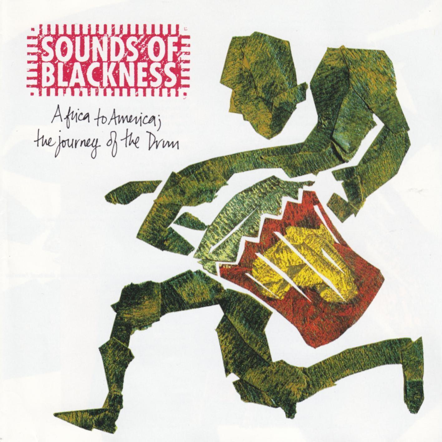 Sounds Of Blackness - Africa To America; The Journey Of The Drum - U