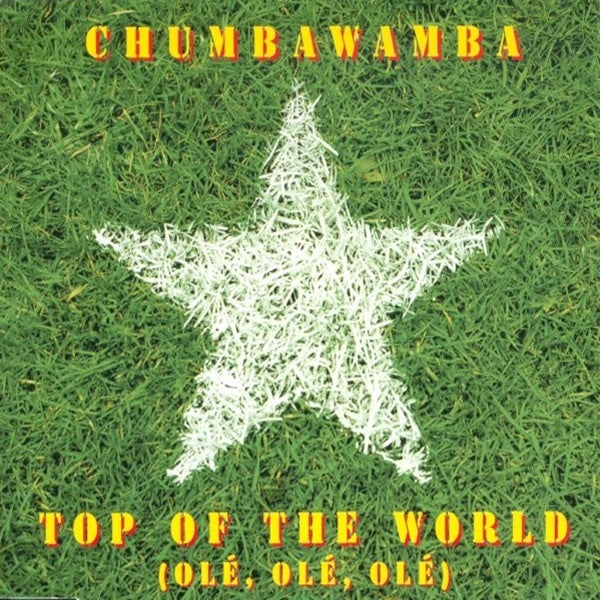 Chumbawamba - Top Of The World (Ole, Ole, Ole) - Used CD