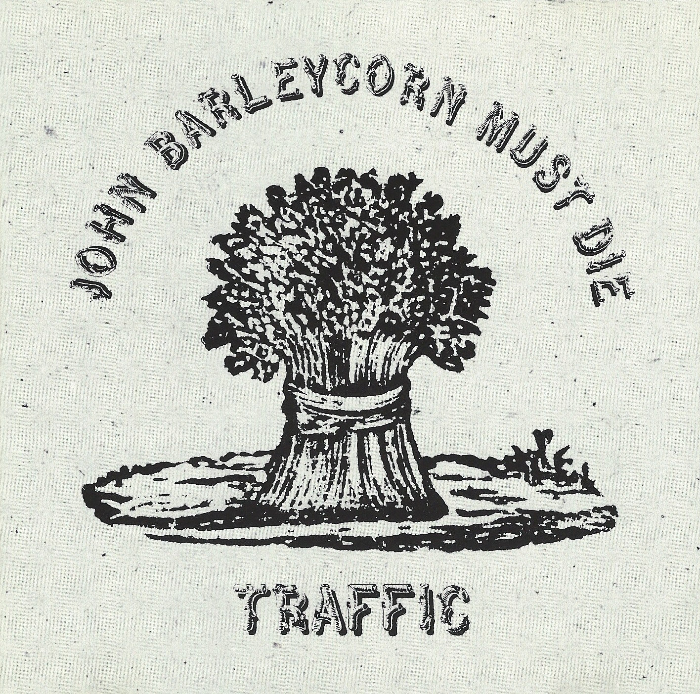 Traffic - John Barleycorn Must Die - Used CD
