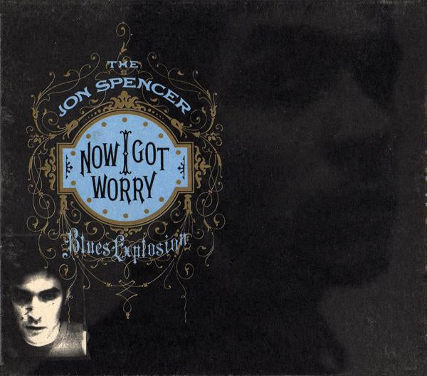 Jon Spencer Blues Ex - Now I Got Worry - Used CD
