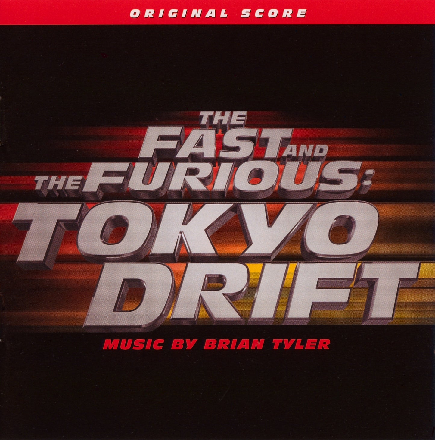 Brian Tyler - Fast And The Furious: Tokyo Drift (Original Score) - CD