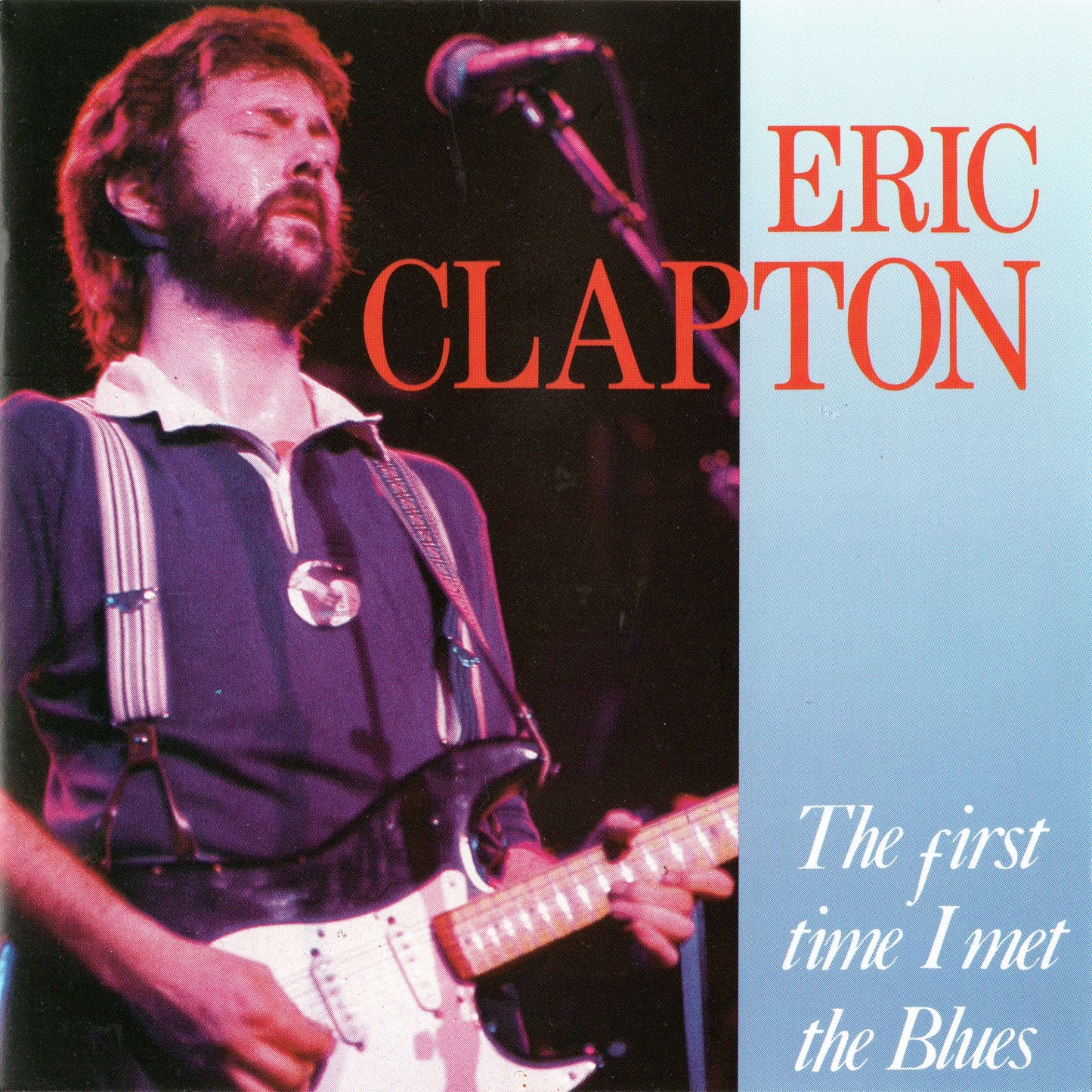 Eric Clapton - First Time I Met The Blues - Used Cassette