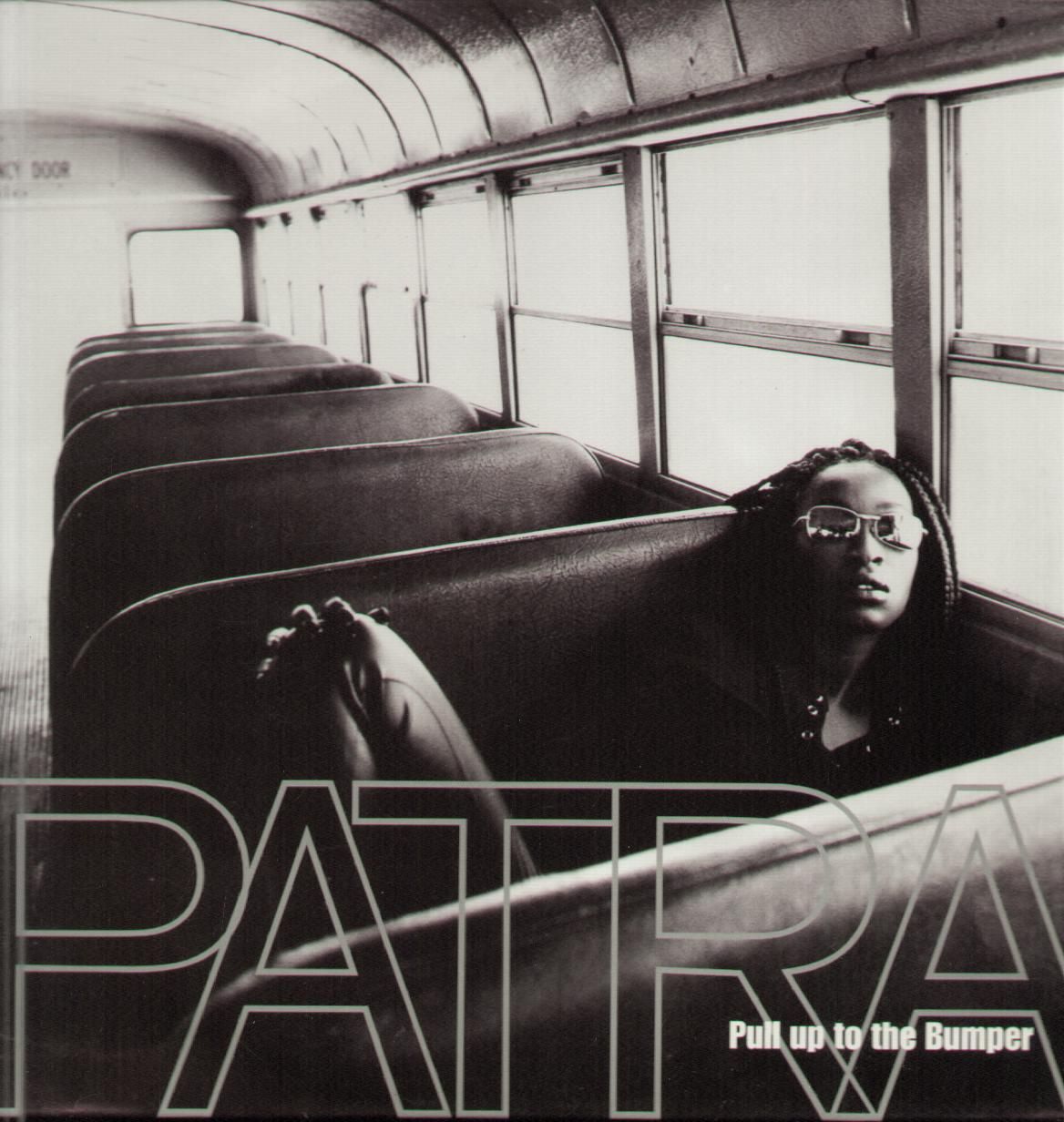 Patra - Pull Up To The Bumper - Used Vinyl Record 12"