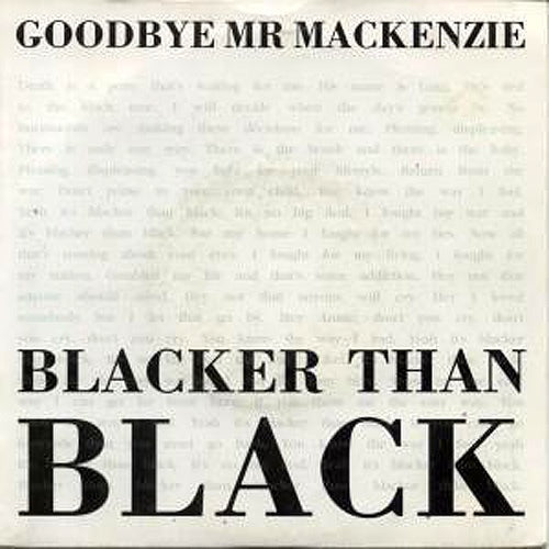 Goodbye Mr. Mackenzi - Blacker Than Black - Used Vinyl Record 12"