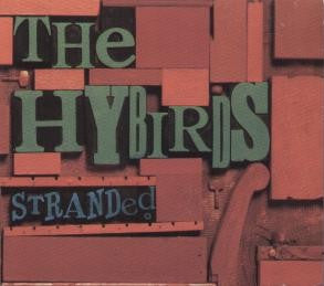 The Hybirds - Stranded - Used CD