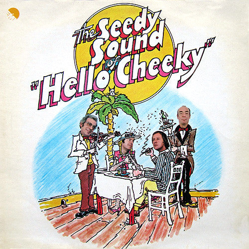 Tim Brooke-Taylor - Seedy Sound Of Hello Cheeky - Used Vinyl Record