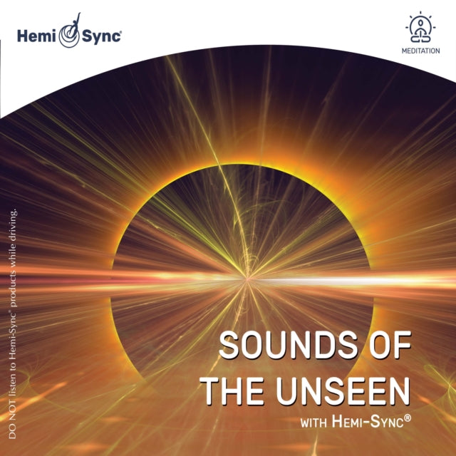 ALAN TOWER WHITTEMOR - SOUNDS OF THE UNSEEN WITH HEMI-SYNC® - New CD