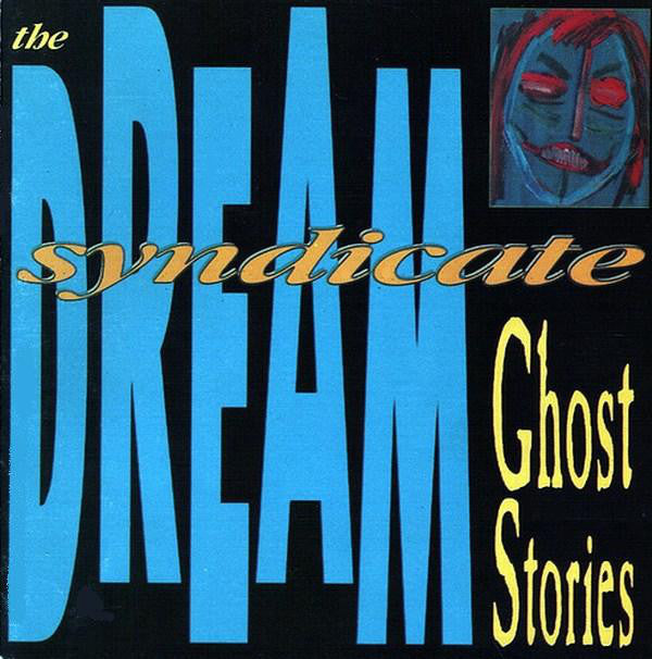 Dream Syndicate - Ghost Stories - Used Vinyl Record