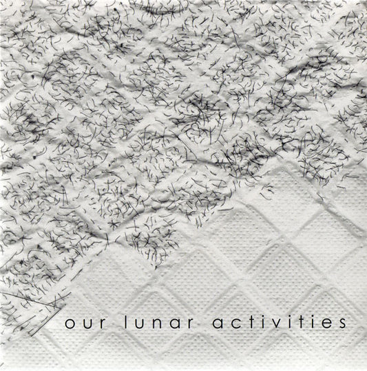 Our Lunar Activities - She Cried - Used Vinyl Record 7"