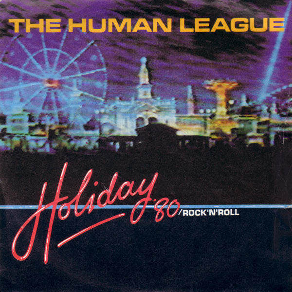 The Human League - Holiday 80 / Rock 'N' Roll - Used Vinyl Record 7"