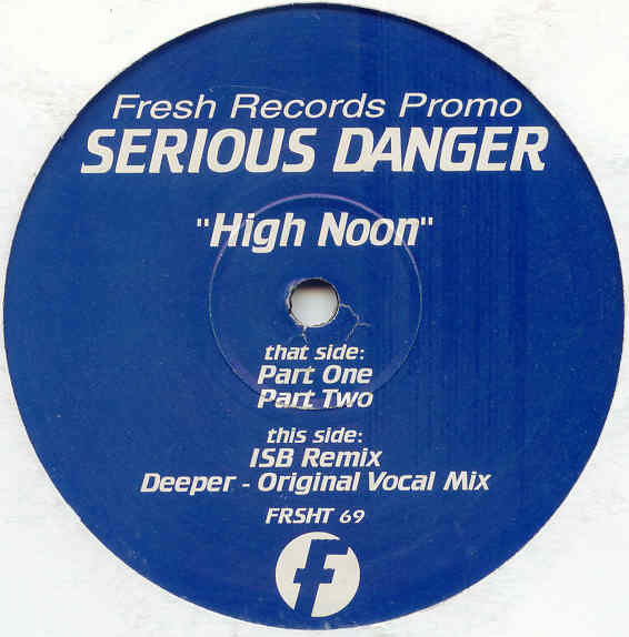Serious Danger - High Noon - Used Vinyl Record 12"