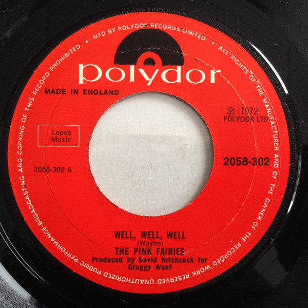 The Pink Fairies - Well Well Well - Used Vinyl Record 7"