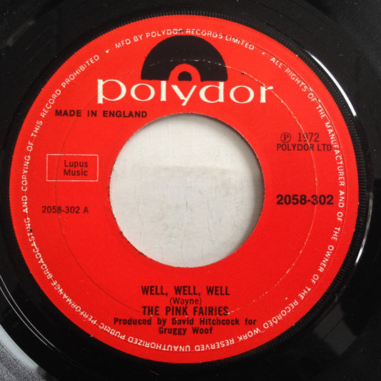 The Pink Fairies - Well Well Well - Used Vinyl Record 7"