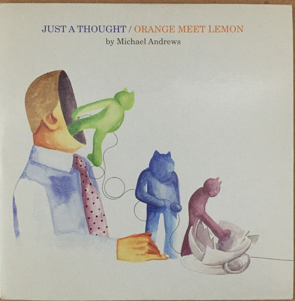 Michael Andrews - Just A Thought / Orange Meet Lemon - Used CD