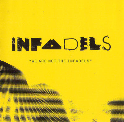 Infadels - We Are Not The Infadels - Used CD
