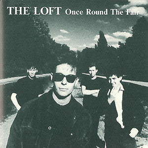 The Loft - Once Round The Fair - Used CD