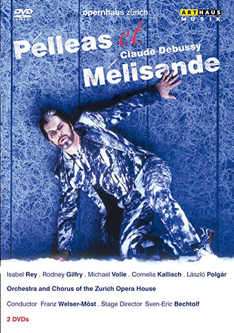 PellÃ©as Et Melisande: Zurich Opera House (Welser-MÃ¶st) - New DVD
