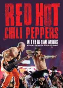 RED HOT CHILI PEPPER - IN THEIR OWN WORDS - New DVD