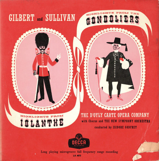 Gilbert & Sullivan - Highlights From The Gondoliers / Highlights From