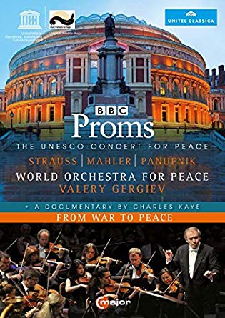 BBC Proms - The UNESCO Concert for Peace/From War to Peace - New DVD