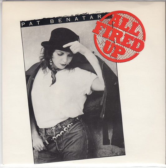 Pat Benatar - All Fired Up - Used Vinyl Record 7"