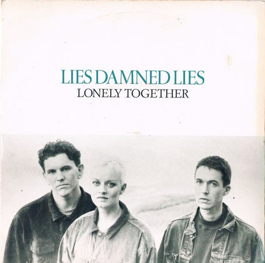 Lies Damned Lies - Lonely Together - Used Vinyl Record 7"