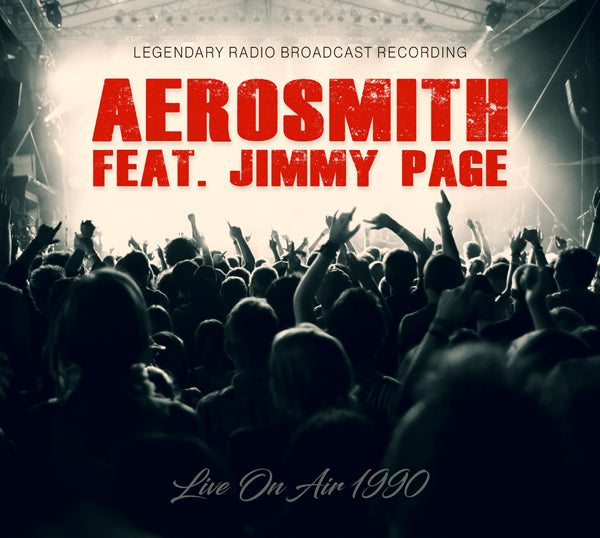 AEROSMITH FEAT JIMMY PAGE - LIVE ON AIR 1990 - CD - New CD