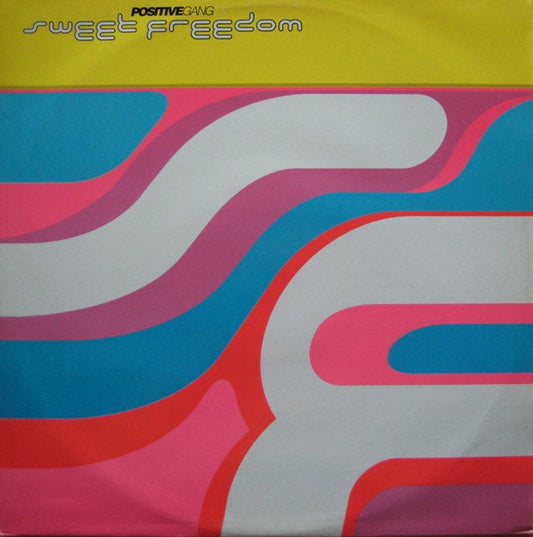 Positive Gang - Sweet Freedom - Used Vinyl Record 12"