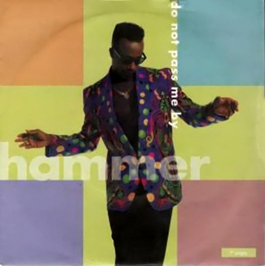 MC Hammer - Do Not Pass Me By - Used Vinyl Record 7"
