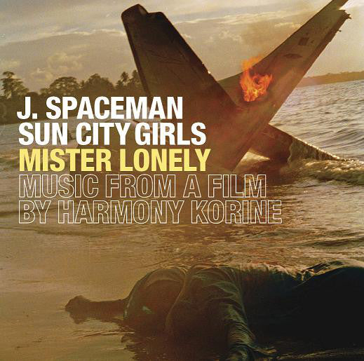 J. Spaceman - Mister Lonely (Music From A Film By Harmony Korine) - Use