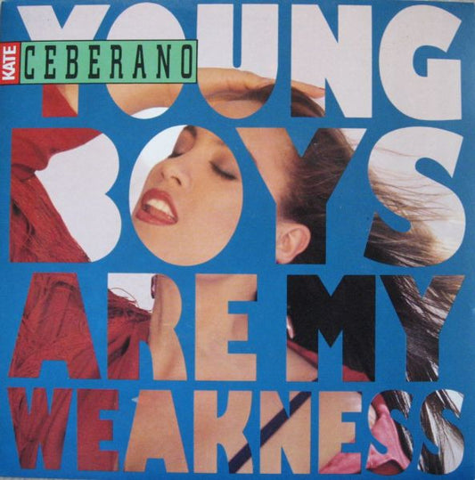 Kate Ceberano - Young Boys Are My Weakness - Used Vinyl Record 7"