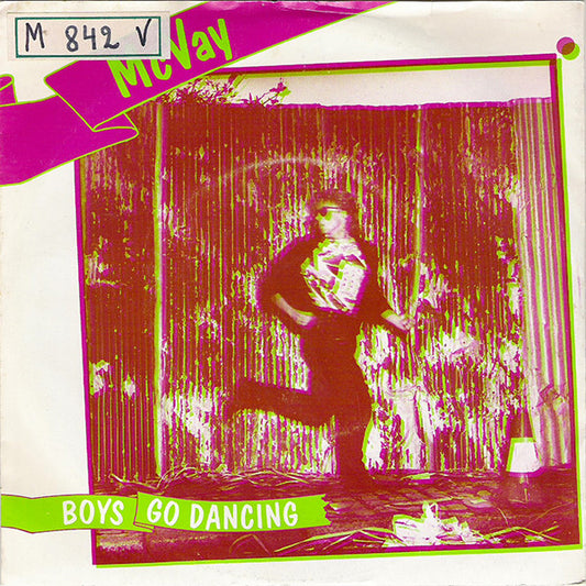 McVay - Boys Go Dancing - Used Vinyl Record 7"