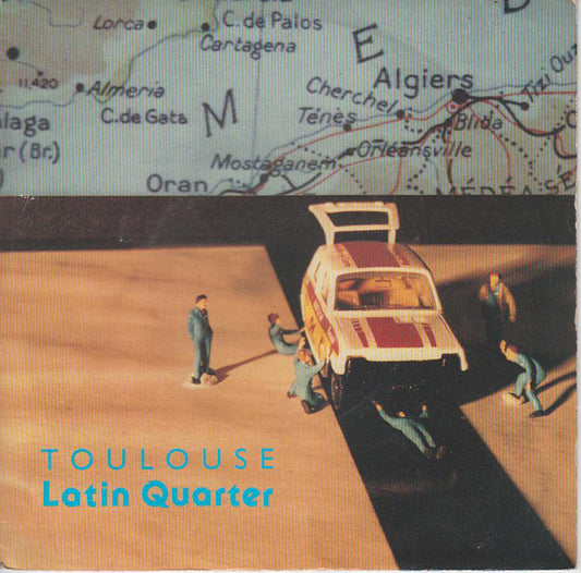 Latin Quarter - Toulouse - Used Vinyl Record 7"