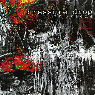 Pressure Drop - My Friend - Used Vinyl Record 12"